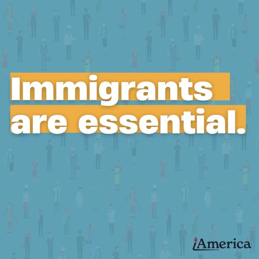 Immigrants are essential